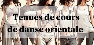 Tenue de cours de danse orientale 